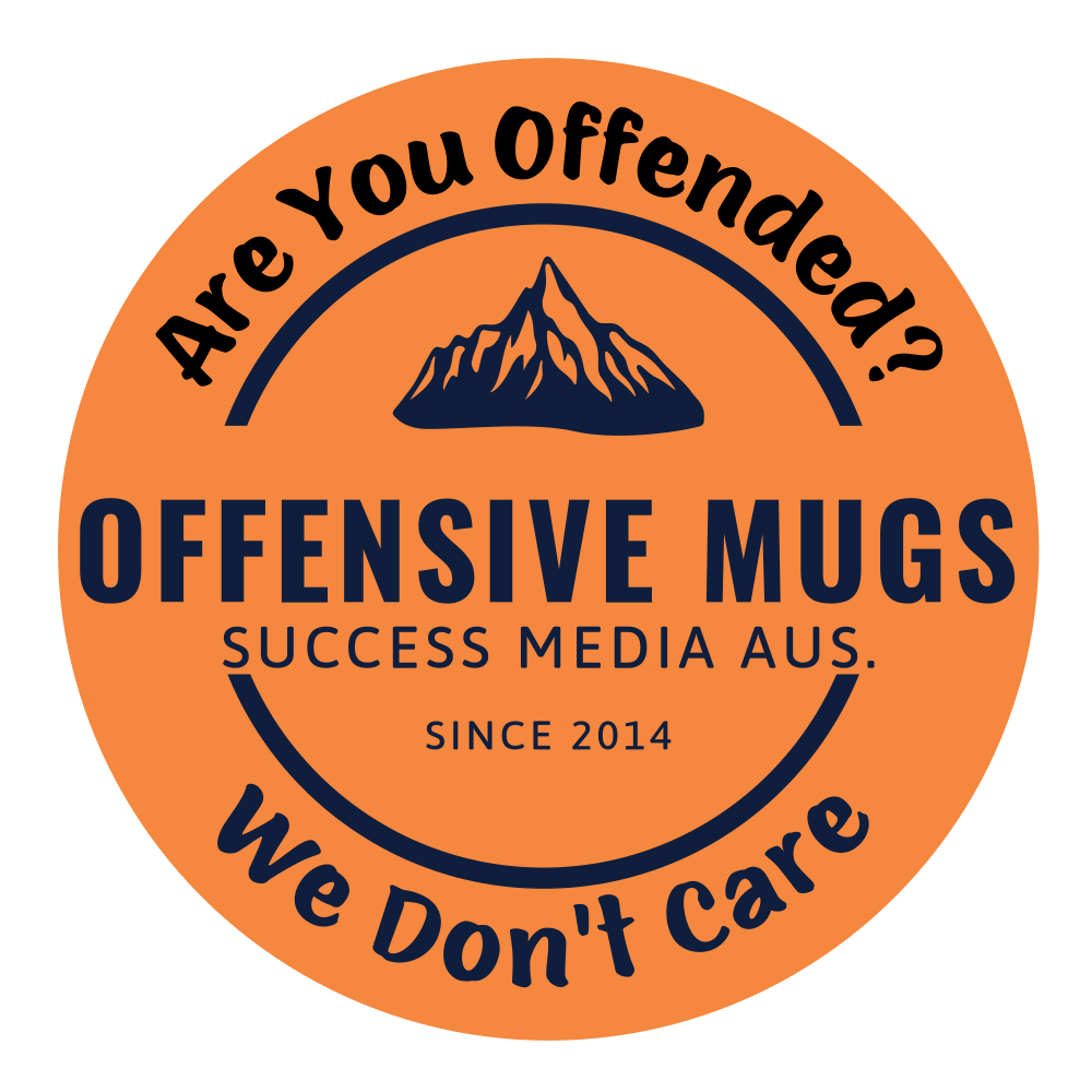 Offensive Mugs
